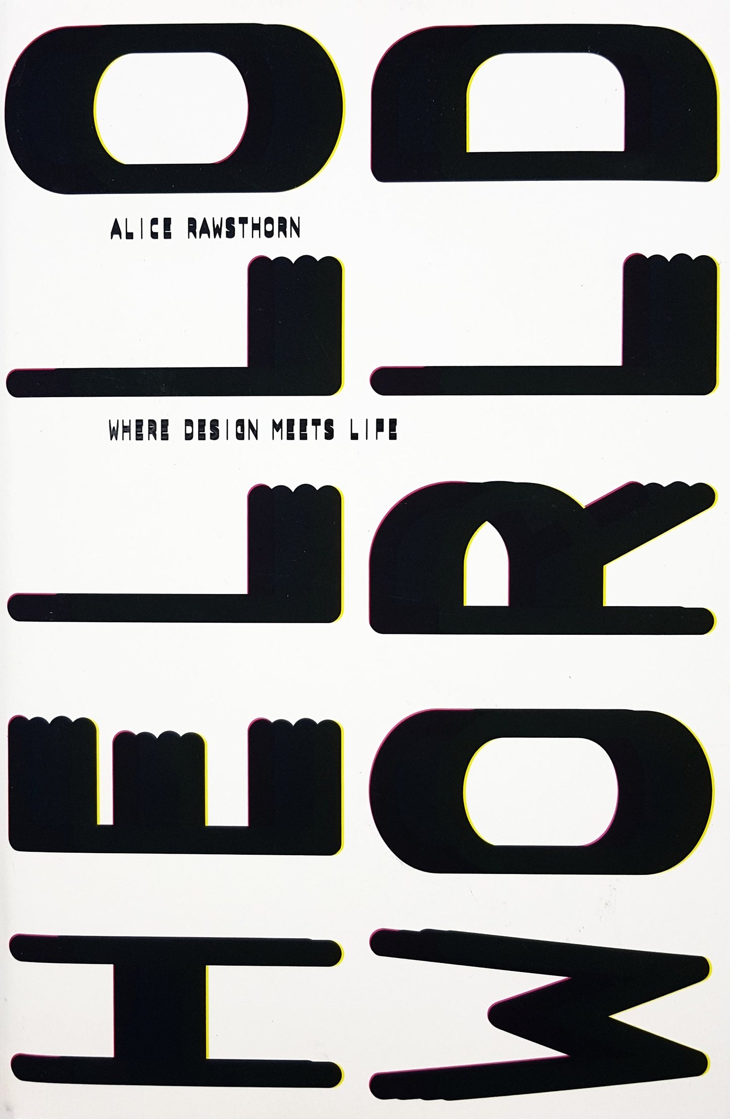 Hello World: Where Design Meets Life