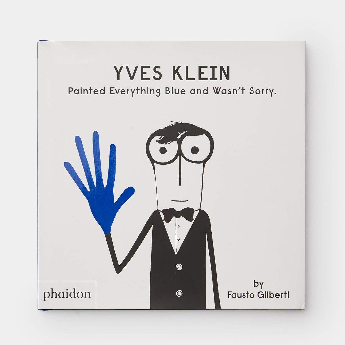 Yves Klein Painted Everything Blue and Wasn’t Sorry