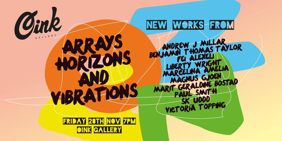 ARRAYS, HORIZONS & VIBRATIONS // 28.11.25