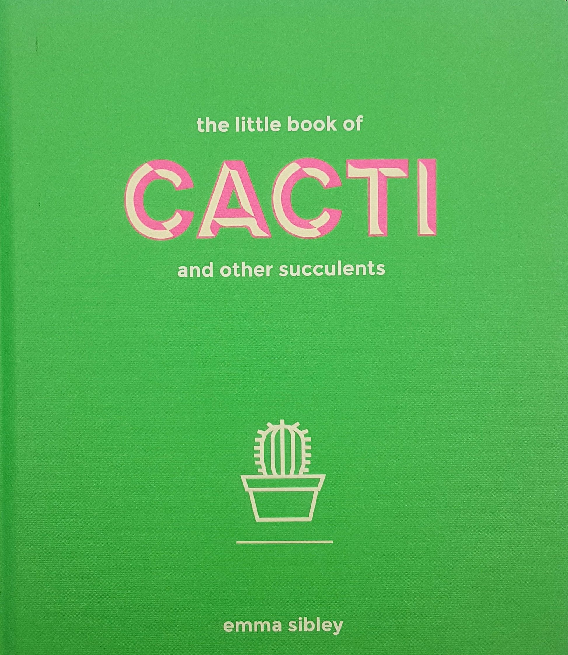 the little book of cacti and other succulents The Little Book of Cacti and Other Succulents – Oink Gallery